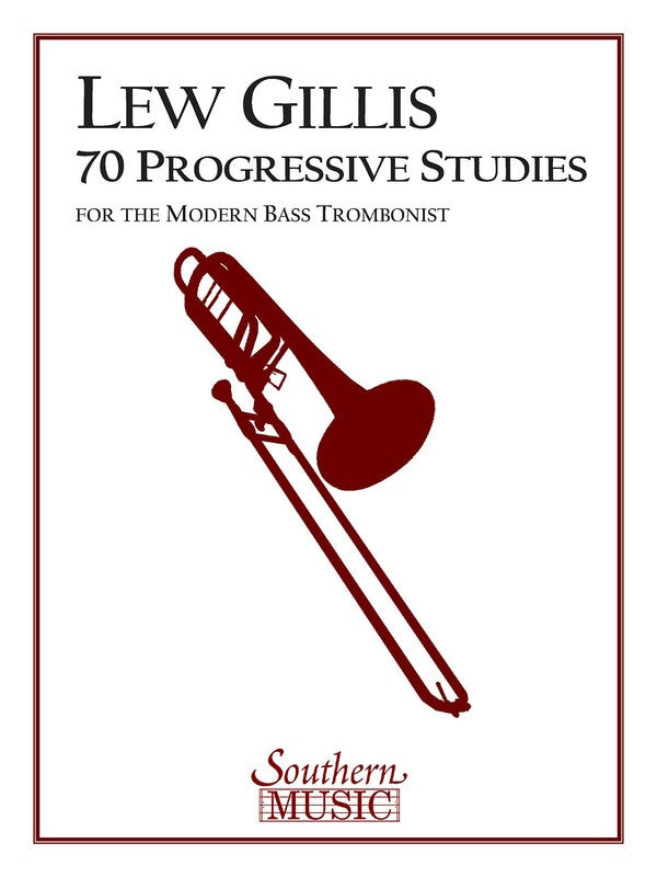 70 PROGRESSIVE STUDIES MODERN BASS TROMBONIST