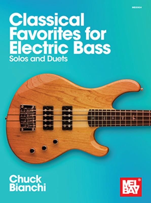Classical Favorites For Electric Bass Solos & Du